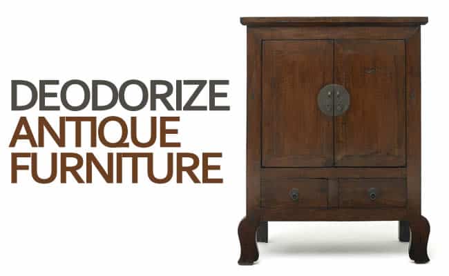 Deodorizing Antique Furniture Pieces Clean My Space