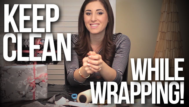 12 Days of Clean: Keep Clean While Wrapping!