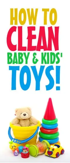 A comprehensive guide to cleaning baby and kids' toys, using safe and non-toxic methods! | From Clean My Space.