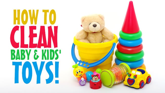 How To Clean Baby Kids Toys