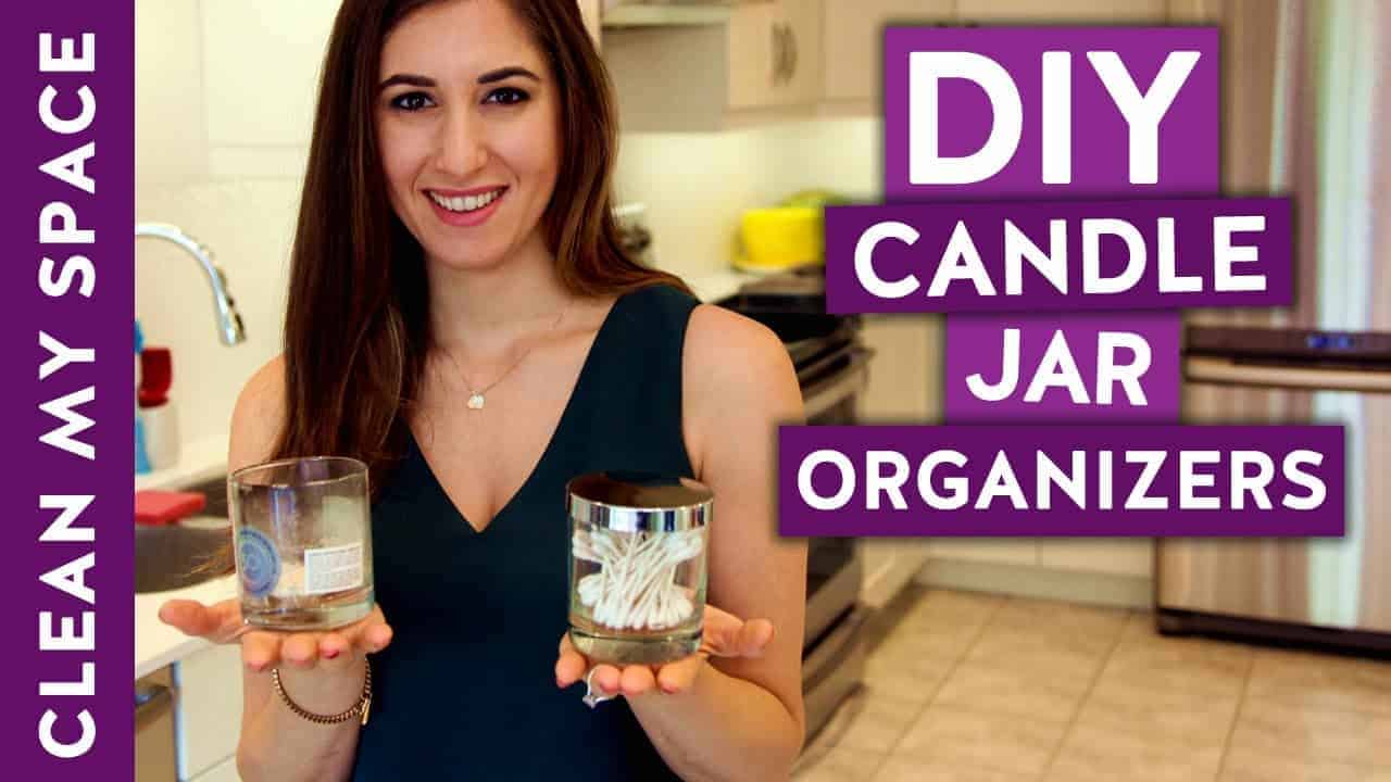 DIY Candle Jar Organizers! Clean My Space