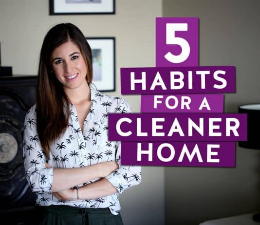 5 Habits for a Cleaner Home!