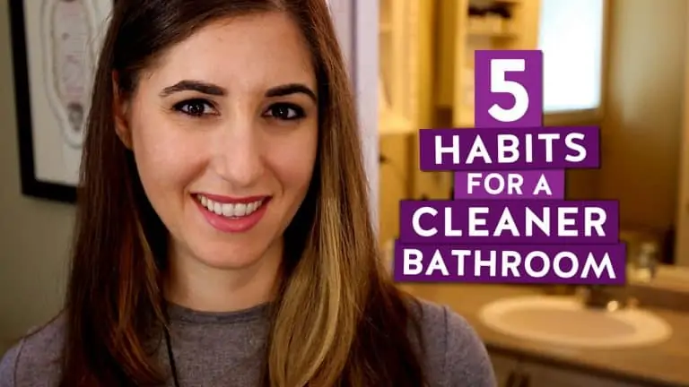 5 Habits for a Cleaner Bathroom!